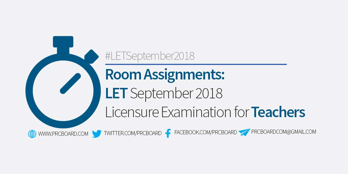 ROOM ASSIGNMENT September 2018 LET Teachers Board Exam (Elementary