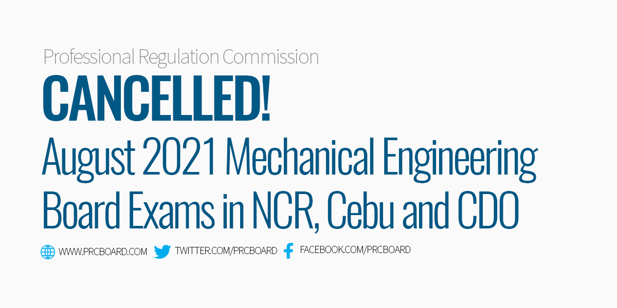 August 2021 Mechanical Engineer Board Exam cancelled in Manila, Cebu & CDO