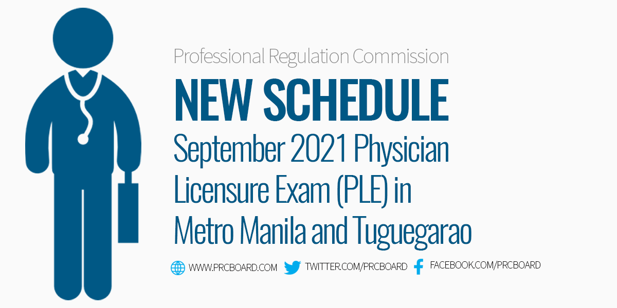 NEW SCHEDULE September 2021 Physician Licensure Exam (PLE) in Metro