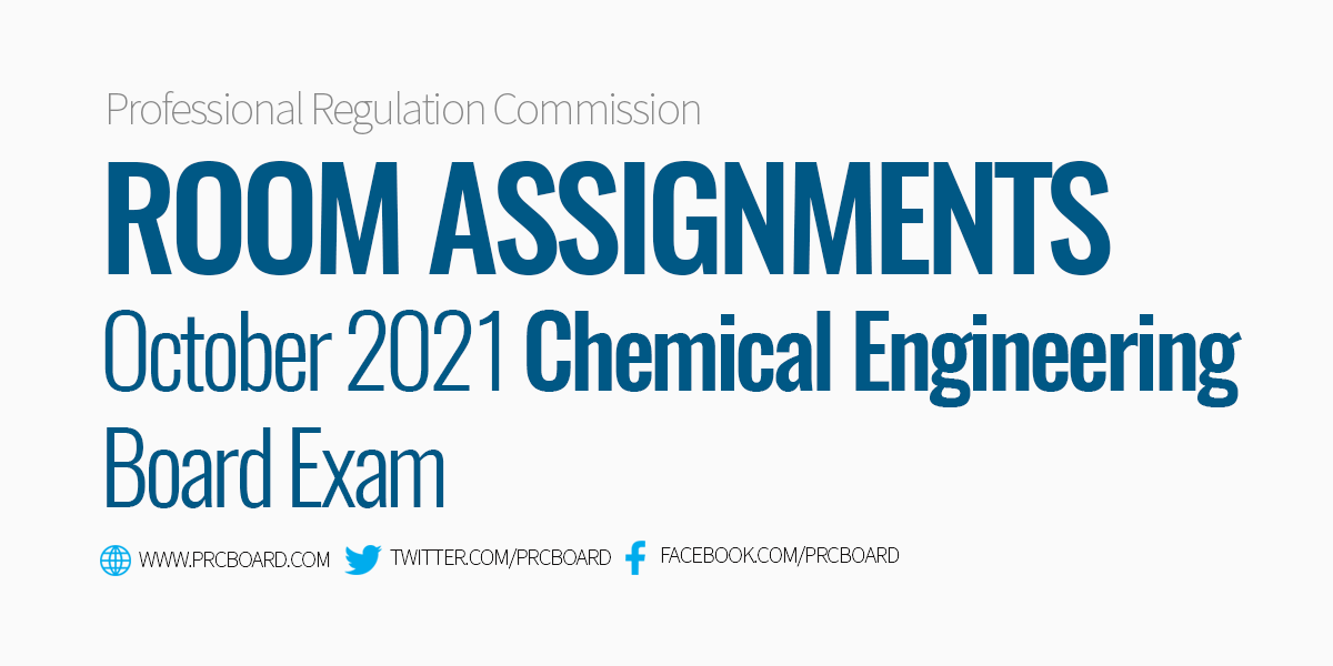 Room Assignment Chemical Engineering Board Exam October 2021