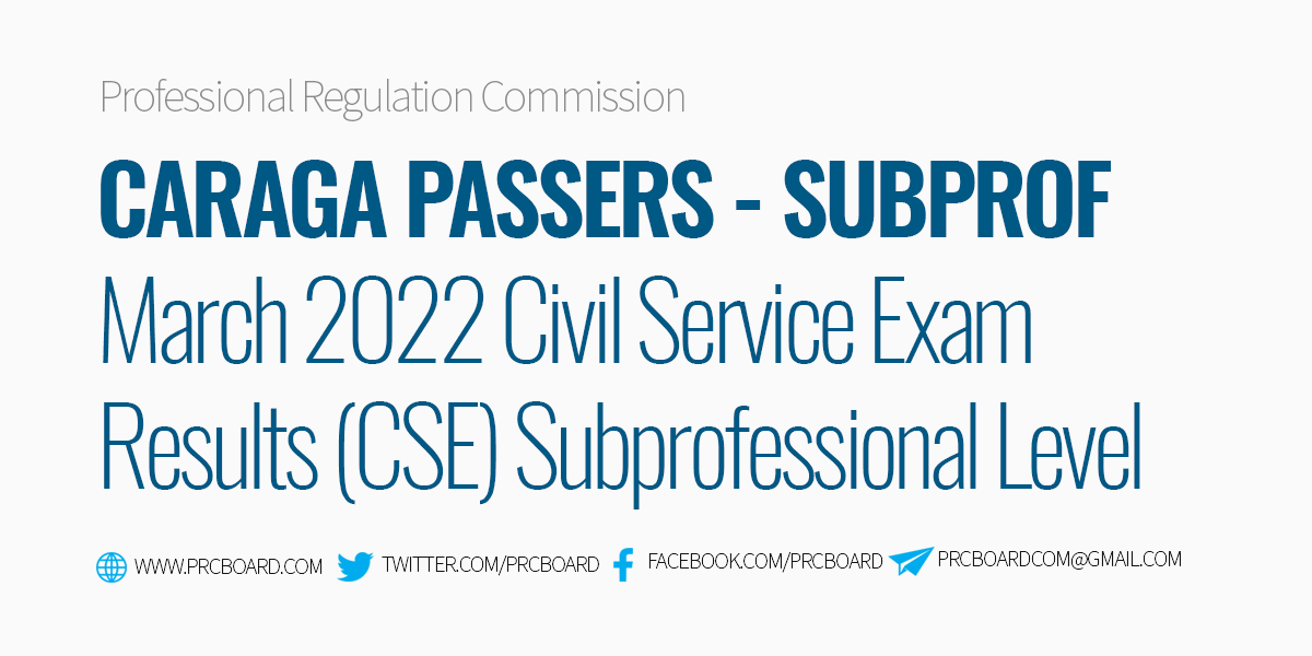 Caraga Passers Subprofessional Level Civil Service Exam Cse Results March