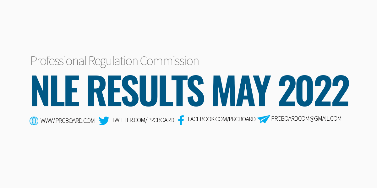 NLE RESULTS May 2022 Nursing Board Exam Passers