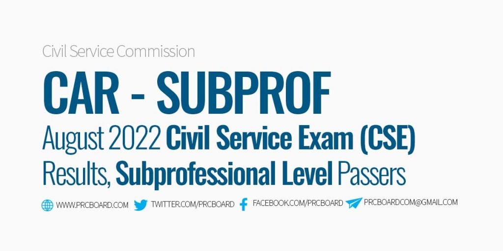 CAR Passers Subprofessional - CSE Results August 2022