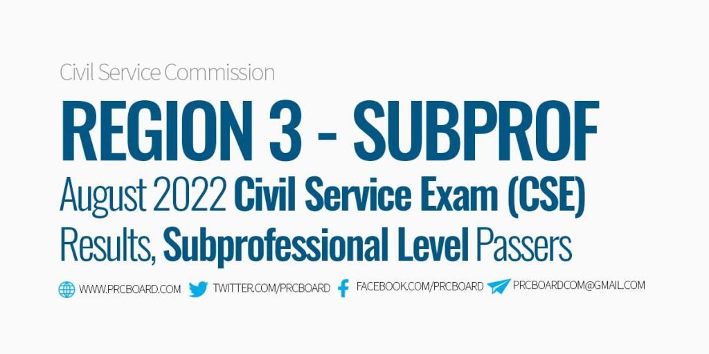 Region 3 Passers Subprofessional - CSE Results August 2022