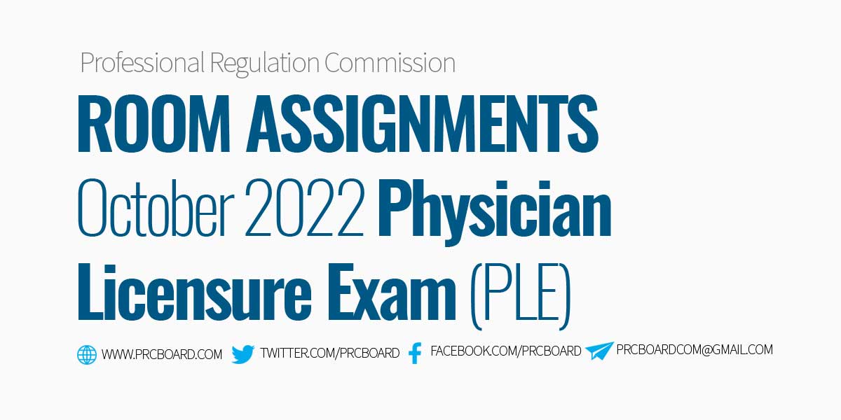 ROOM ASSIGNMENTS October 2022 Physician Licensure Exam PLE