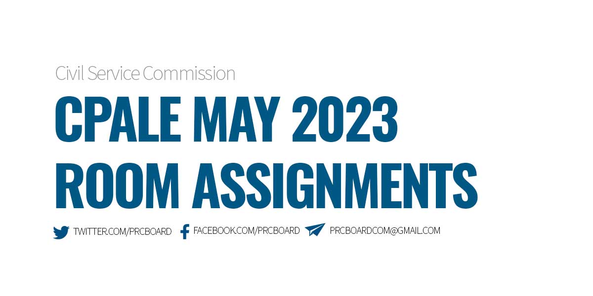 CPALE ROOM ASSIGNMENT May 2023 Certified Public Accountant Licensure Exam