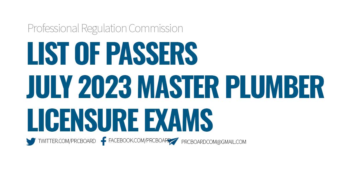 List of Passers July 2023 Master Plumber Licensure Exam MPLE Results