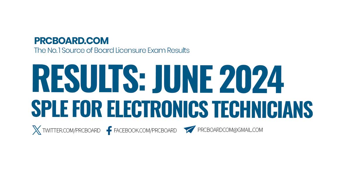 June 2024 SPLE for Electronics Technicians Results and List of Passers