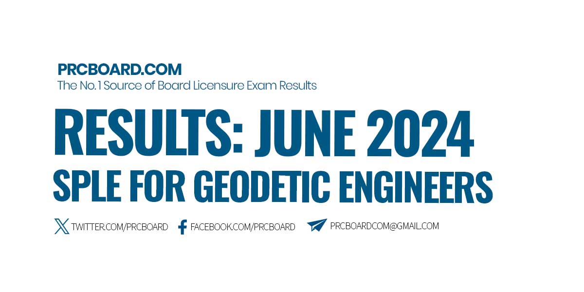 June 2024 SPLE for Geodetic Engineers Results and List of Passers