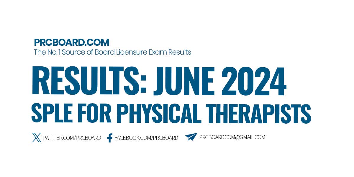 June 2024 SPLE for Physical Therapists Results and List of Passers