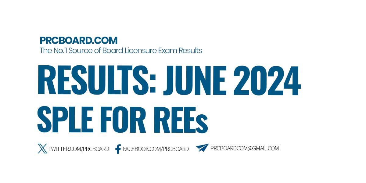 June 2024 SPLE for REEs Results and List of Passers
