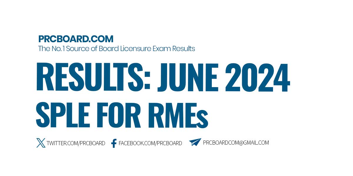 June 2024 SPLE for RMEs Results and List of Passers